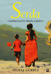 Serda - Cumhuriyet`in Mutlu Günleri - İleri Yayınları