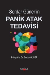 Serdar Güner’in Panik Atak Tedavisi - Kerasus Yayınları