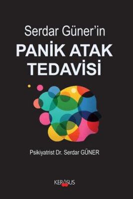 Serdar Güner’in Panik Atak Tedavisi - 1