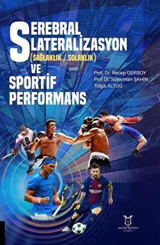 Serebral Lateralizasyon Sağlaklık - Solaklık ve Sportif Performans