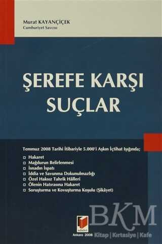 Şerefe Karşı Suçlar - Adalet Yayınevi