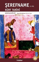 Şerefname Cilt 1 - Kürt Tarihi - Nubihar Yayınları