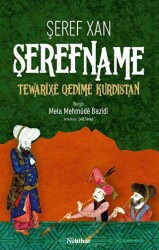 Şerefname Tewarixe Qedîme Kurdıstan - Nubihar Yayınları