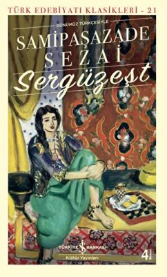 Sergüzeşt Günümüz Türkçesiyle kapağı