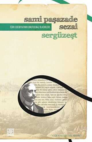 Sergüzeşt Sadeleştirilmiş Metin - Palet Yayınları