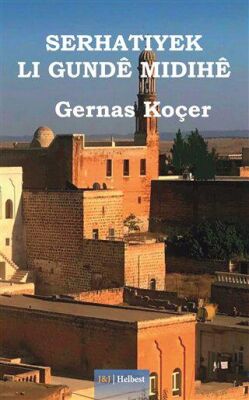 Serhatiyek Li Gunde Midihe - 1
