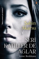 Seri Katiller de Ağlar - Cinius Yayınları