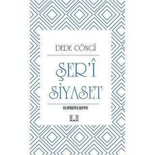 Şer’i Siyaset - İlke Yayıncılık