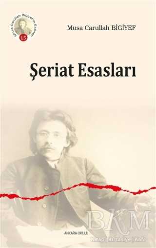 Şeriat Esasları - Ankara Okulu Yayınları
