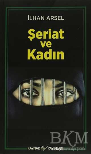 Şeriat ve Kadın - Kaynak Yayınları
