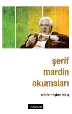 Şerif Mardin Okumaları - 1
