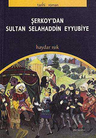 Şerkoy’dan Sultan Selahaddin Eyyubiye