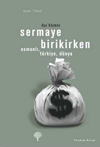 Sermaye Birikirken - Yordam Kitap