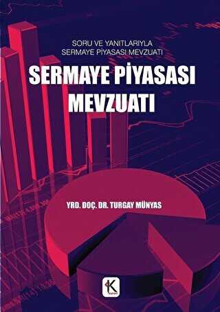 Sermaye Piyasası Mevzuatı - Kuram Kitap