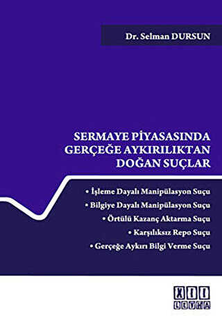 Sermaye Piyasasında Gerçeğe Aykırılıktan Doğan Suçlar - On İki Levha Yayınları