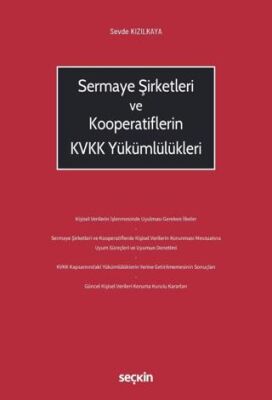 Sermaye Şirketleri ve Kooperatiflerin KVKK Yükümlülükleri - 1