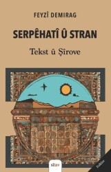 Serpehatî ü Stran - Sitav Yayınevi
