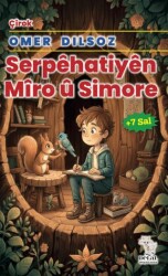 Serpêhatiyên Mîro û Simore - Delal Yayınları