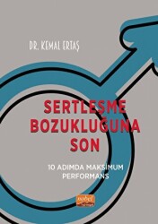 Sertleşme Bozukluğuna Son - 10 Adımda Maksimum Performans - Nobel Bilimsel Eserler