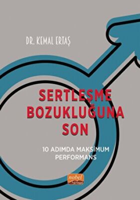 Sertleşme Bozukluğuna Son - 10 Adımda Maksimum Performans - 1