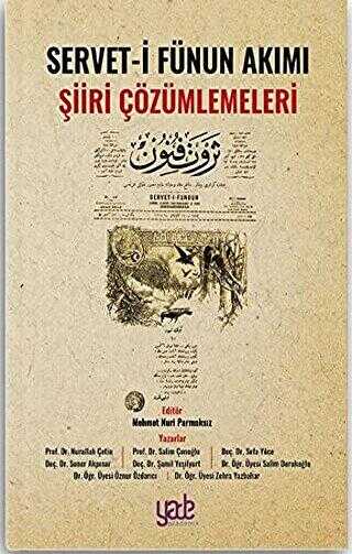 Servet-i Fünun Akımı Şiiri Çözümlemeleri - Yade Kitap