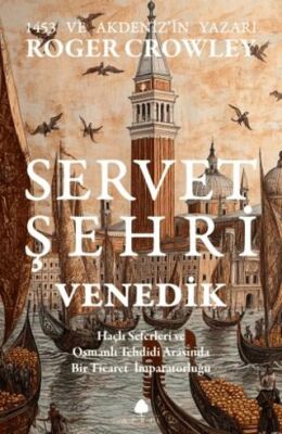 Servet Şehri Venedik - 1