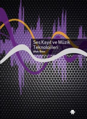 Ses Kayıt ve Müzik Teknolojileri - 1