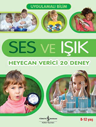 Ses ve Işık - İş Bankası Kültür Yayınları