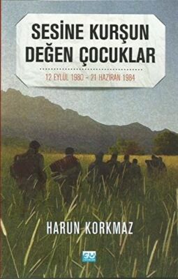 Sesine Kurşun Değen Çocuklar kapağı