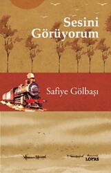 Sesini Görüyorum - Loras Kitap