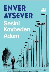 Sesini Kaybeden Adam - Doğan Kitap