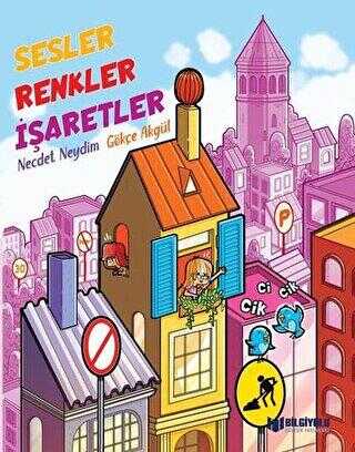Sesler Renkler İşaretler - Bilgiyolu Kültür Yayınları