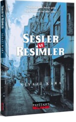 Sesler ve Resimler - Payitaht Yayınları