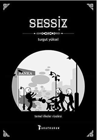 Sessiz - Ağaçkakan Yayınları