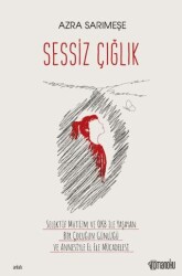 Sessiz Çığlık - Romanoku Yayınları