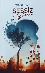 Sessiz Çığlıklar - Kadran Medya Yayıncılık