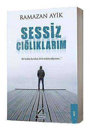 Sessiz Çığlıklarım - Şahsen Yayıncılık