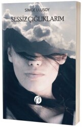 Sessiz Çığlıklarım - Herdem Kitap