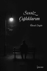 Sessiz Çığlıklarım - İkinci Adam Yayınları