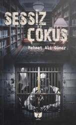 Sessiz Çöküş - Ateş Yayınları