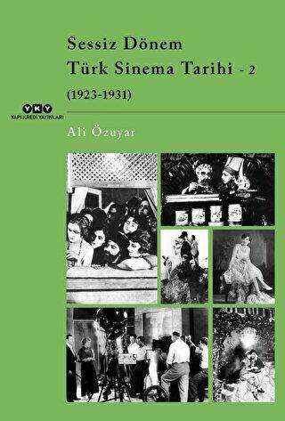 Sessiz Dönem Türk Sinema Tarihi - 2 1923-1931
