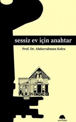 Sessiz Ev İçin Anahtar - Salkımsöğüt Yayınları