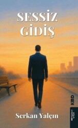 Sessiz Gidiş - KMD Yayınları