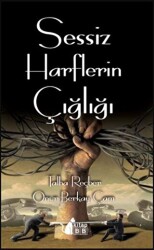 Sessiz Harflerin Çığlığı - BB Kitap