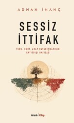 Sessiz İttifak - Ahenk Kitap