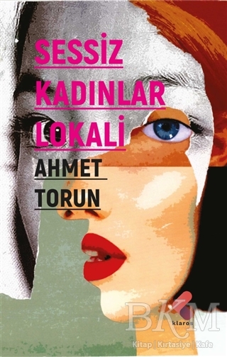 Sessiz Kadınlar Lokali - 1