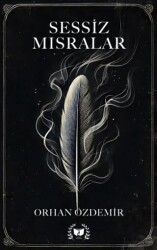 Sessiz Mısralar - Ateş Yayınları