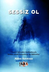 Sessiz Ol - Tilki Kitap