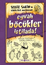 Sessiz Sakin’in Gürültülü Maceraları 8 - Eyvah Böcükler İstilada! - Genç Hayat