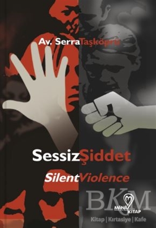 Sessiz Şiddet - Mana Kitap